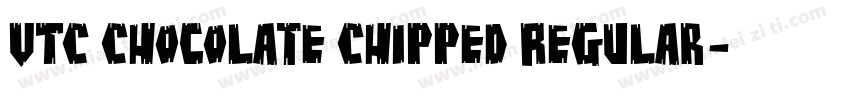 VTC Chocolate Chipped Regular字体转换
